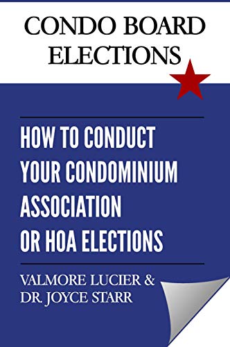 How to ensure fair and legal condominium board elections and HOA elections.