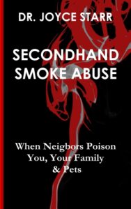 Secondhand Smoke Abuse - When Neighbors Poison You