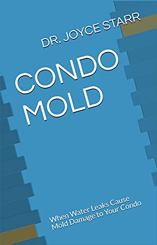 condo mold eBook, water leaks, water damage, toxic mold