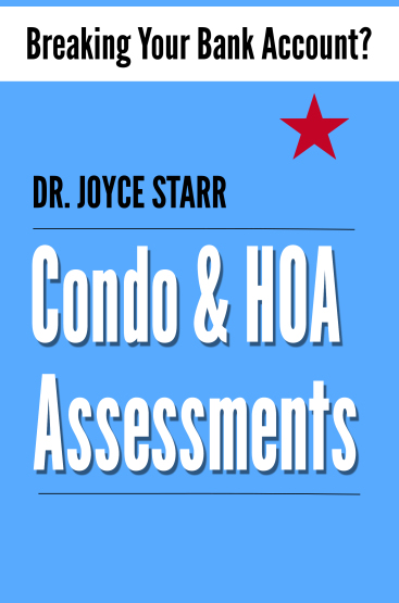 Are condo or HOA assessments breaking your bank account?